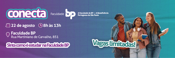 Uma experiência para conhecer de perto a Faculdade BP